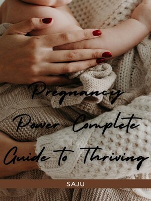 cover image of Pregnancy Power Complete Guide to Thriving